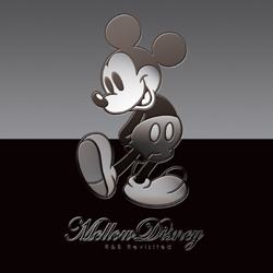 Mellow Disney -R&B Revisited-