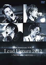 LIVE DVDuLead Upturn 2012`NOW OR NEVER`v